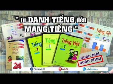 Vụ SGK Tiếng Việt lớp 1 Công nghệ giáo dục: Từ danh tiếng đến… mang tiếng | VTV24