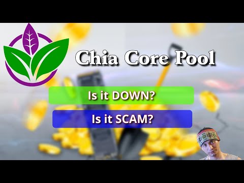 Đào #Chiacoin ✅11: Chia Core Pool bị sập? Chia Core Pool lừa đảo? #CorePool
